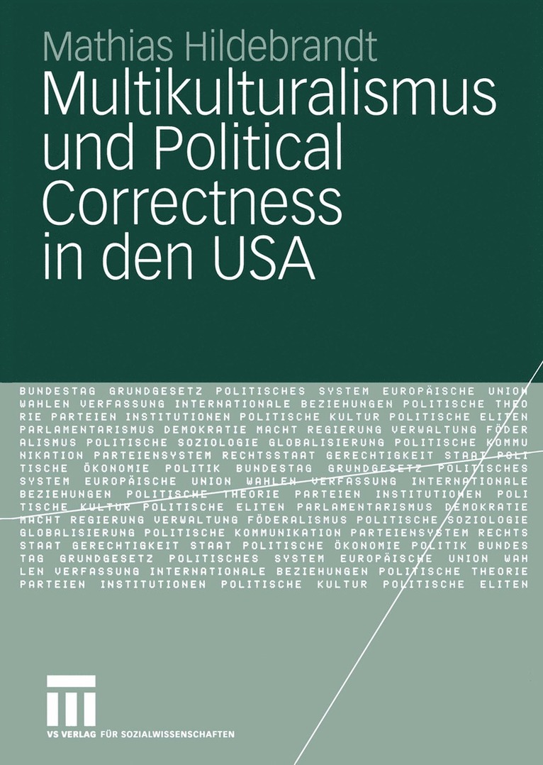 Mathias Hildebrandt - Multikulturalismus und Political Correctness in den USA, Häftad