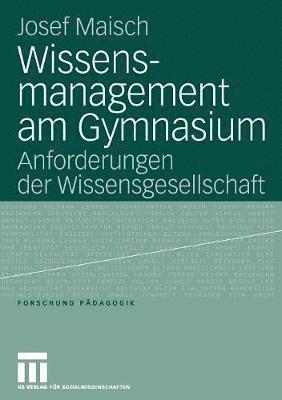 Wissensmanagement am Gymnasium 1