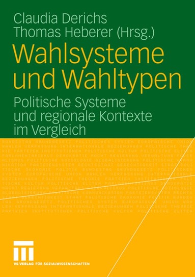 Claudia Derichs, Thomas Heberer - Wahlsysteme und Wahltypen, Häftad