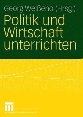 Politik und Wirtschaft unterrichten