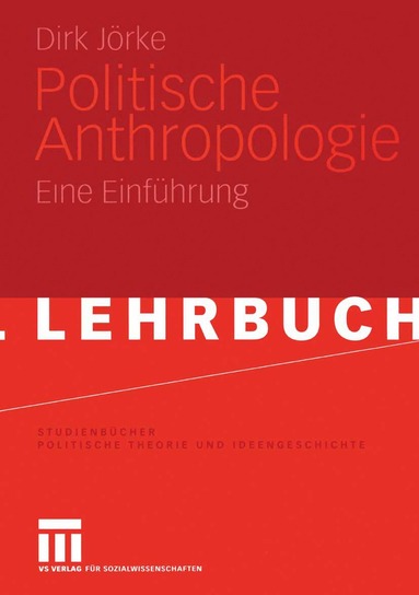 Dirk Jörke - Politische Anthropologie, Häftad