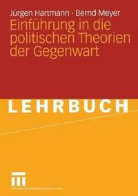 bokomslag Einfhrung in die politischen Theorien der Gegenwart