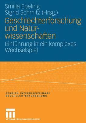 Geschlechterforschung und Naturwissenschaften 1