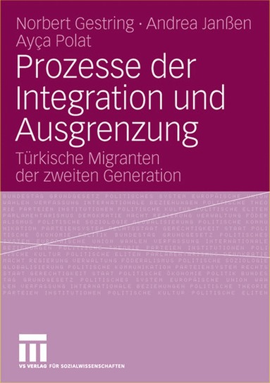 Norbert Gestring, Andrea Janßen, Ayca Polat, Norbert Gestring, Andrea Janßen - Prozesse der Integration und Ausgrenzung, Häftad