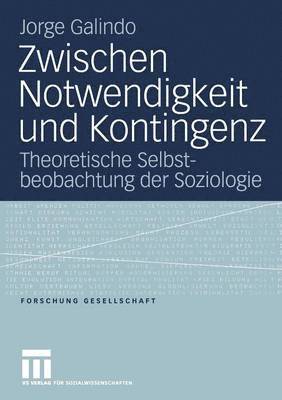 Zwischen Notwendigkeit und Kontingenz 1