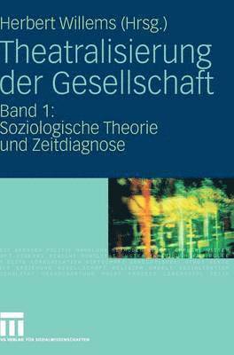 bokomslag Theatralisierung der Gesellschaft