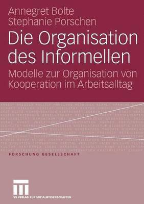 bokomslag Die Organisation des Informellen