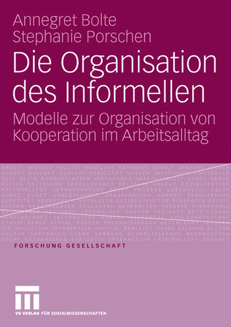 Annegret Bolte, Stephanie Porschen, Annegret Bolte, Stephanie Porschen - Die Organisation des Informellen, Häftad