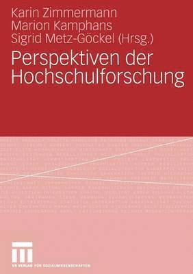 Perspektiven der Hochschulforschung 1