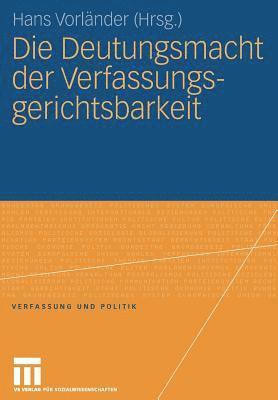 bokomslag Die Deutungsmacht der Verfassungsgerichtsbarkeit