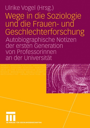 bokomslag Wege in die Soziologie und die Frauen- und Geschlechterforschung