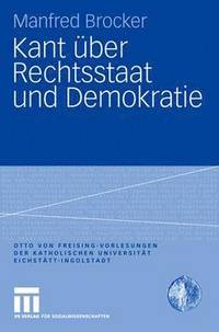 bokomslag Kant ber Rechtsstaat und Demokratie