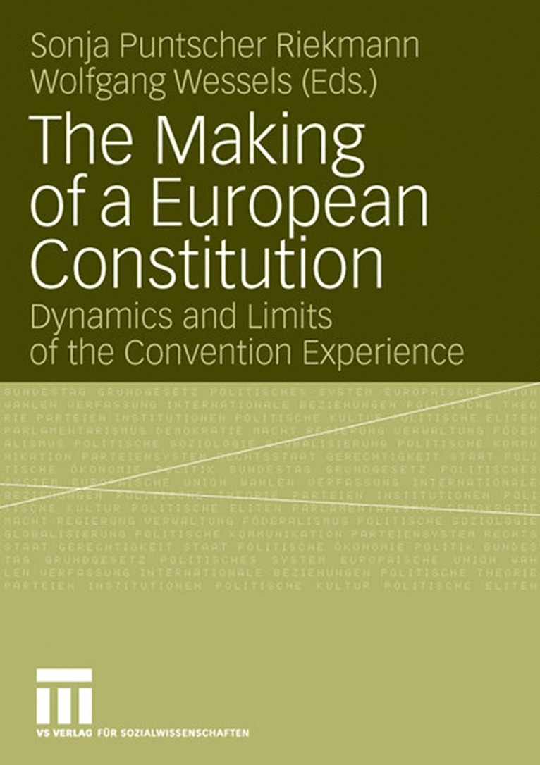 Sonja Puntscher Riekmann, Wolfgang Wessels - Making of a European Constitution, Häftad