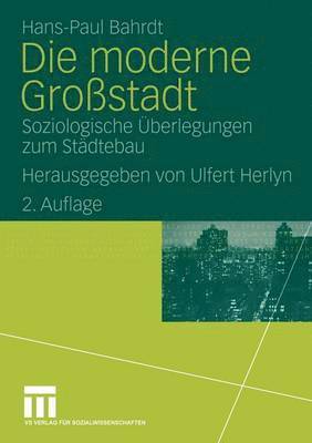 Hans Paul Bahrdt, Ulfert Herlyn, Hans Paul Bahrdt - Die moderne Großstadt, Häftad