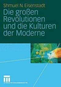 bokomslag Die groen Revolutionen und die Kulturen der Moderne