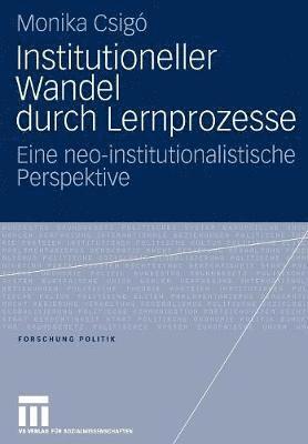 bokomslag Institutioneller Wandel durch Lernprozesse