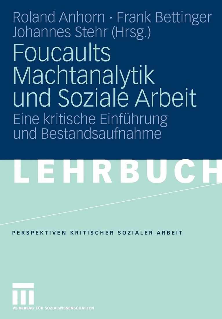 Foucaults Machtanalytik und Soziale Arbeit