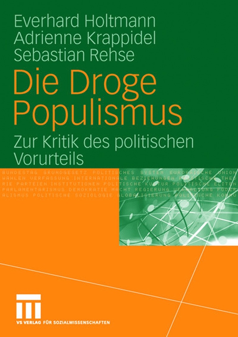 Everhard Holtmann, Adrienne Krappidel, Sebastian Rehse - Die Droge Populismus, Häftad