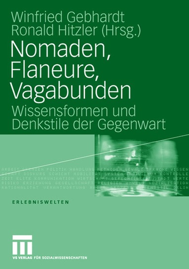 Winfried Gebhardt, Ronald Hitzler - Nomaden, Flaneure, Vagabunden, Häftad