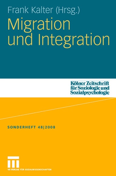 Frank Kalter - Migration und Integration, Häftad