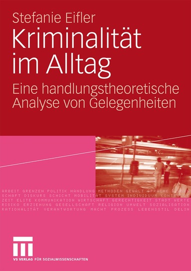 Stefanie Eifler - Kriminalität im Alltag, Häftad