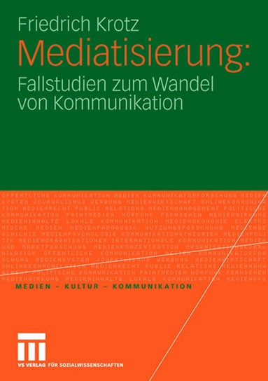 Friedrich Krotz - Mediatisierung, Häftad