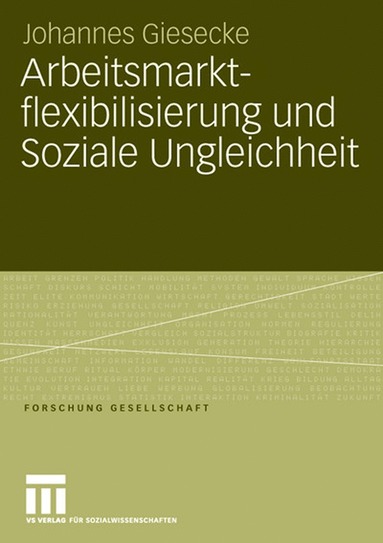 bokomslag Arbeitsmarktflexibilisierung und Soziale Ungleichheit