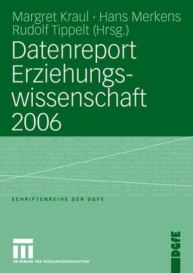 Margret Kraul, Hans Merkens, Rudolf Tippelt - Datenreport Erziehungswissenschaft 2006, Häftad