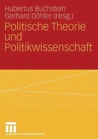 bokomslag Politische Theorie und Politikwissenschaft