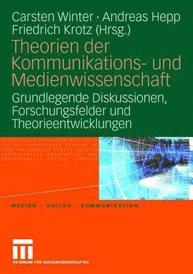 bokomslag Theorien der Kommunikations- und Medienwissenschaft