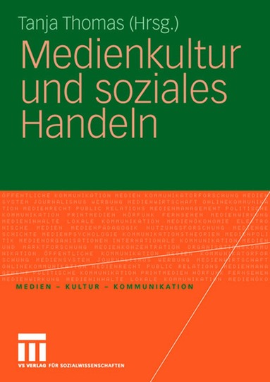 Tanja Thomas - Medienkultur und soziales Handeln, Häftad