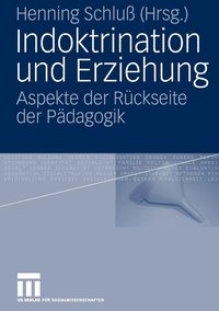 bokomslag Indoktrination und Erziehung