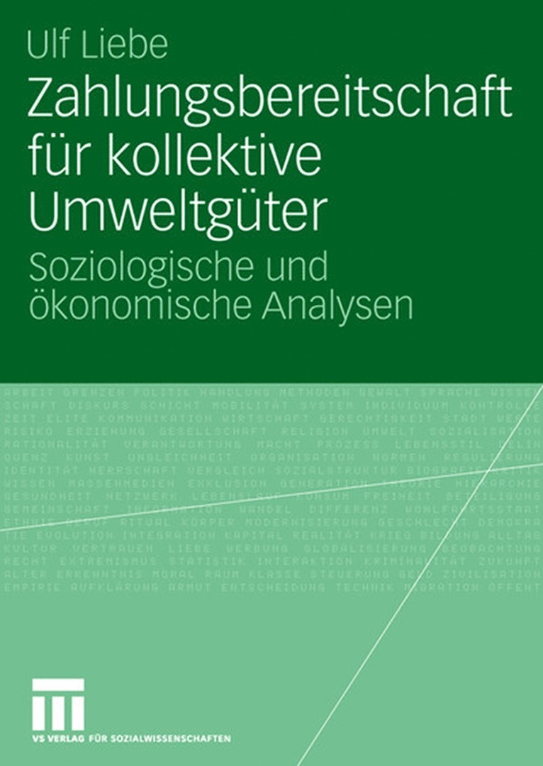 Ulf Liebe - Zahlungsbereitschaft für kollektive Umweltgüter, Häftad