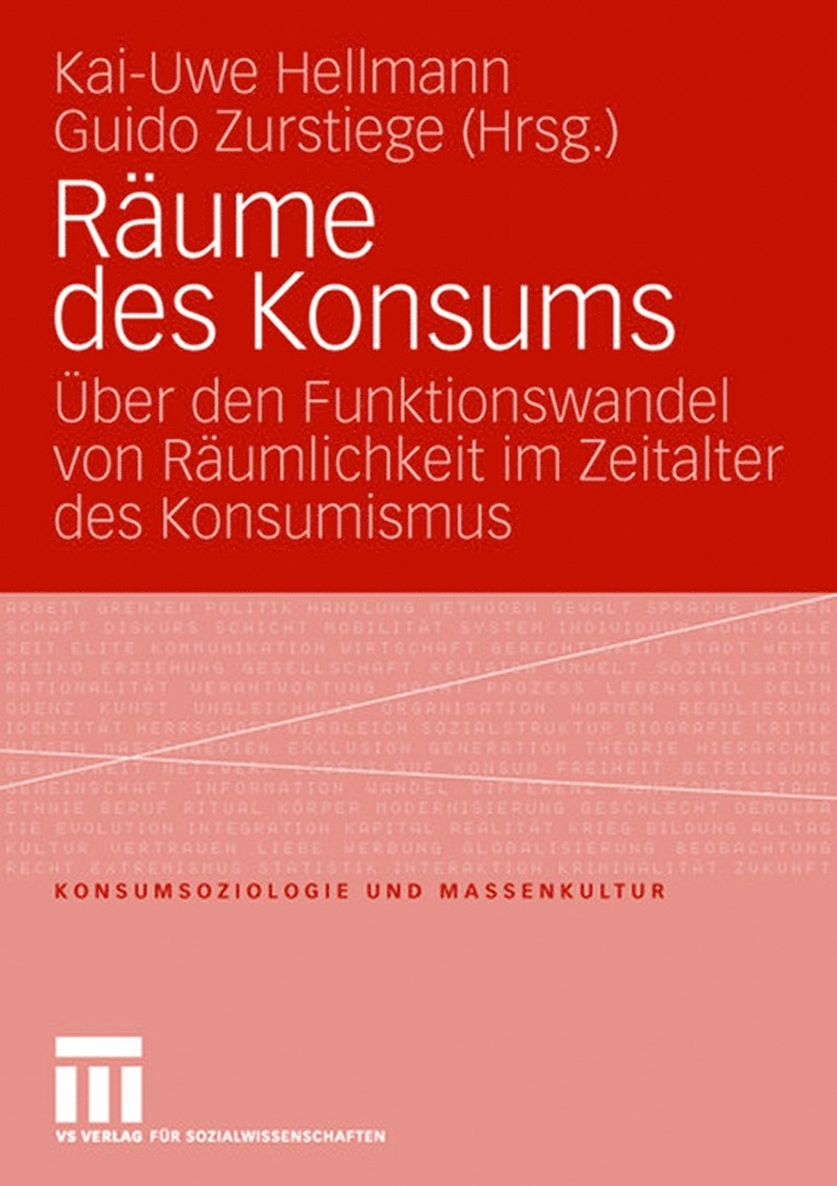 Kai-Uwe Hellmann, Guido Zurstiege - Räume des Konsums, Häftad