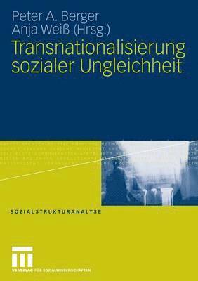 Transnationalisierung sozialer Ungleichheit 1