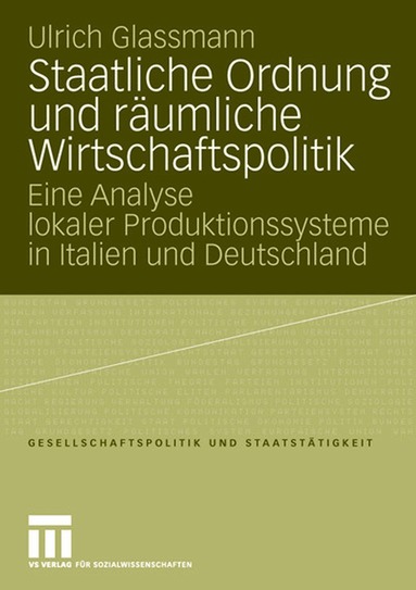 Ulrich Glassmann - Staatliche Ordnung und räumliche Wirtschaftspolitik, Häftad