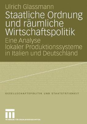 bokomslag Staatliche Ordnung und rumliche Wirtschaftspolitik