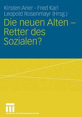 Die neuen Alten - Retter des Sozialen? 1