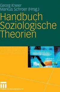 bokomslag Handbuch Soziologische Theorien