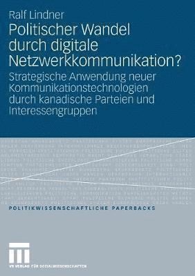 bokomslag Politischer Wandel durch digitale Netzwerkkommunikation?