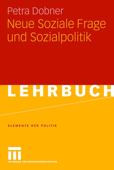 Petra Dobner - Neue Soziale Frage und Sozialpolitik, Häftad