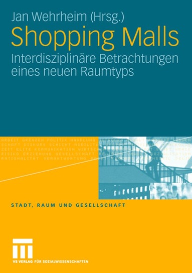 Jan Wehrheim, Jan Wehrheim - Shopping Malls, Häftad
