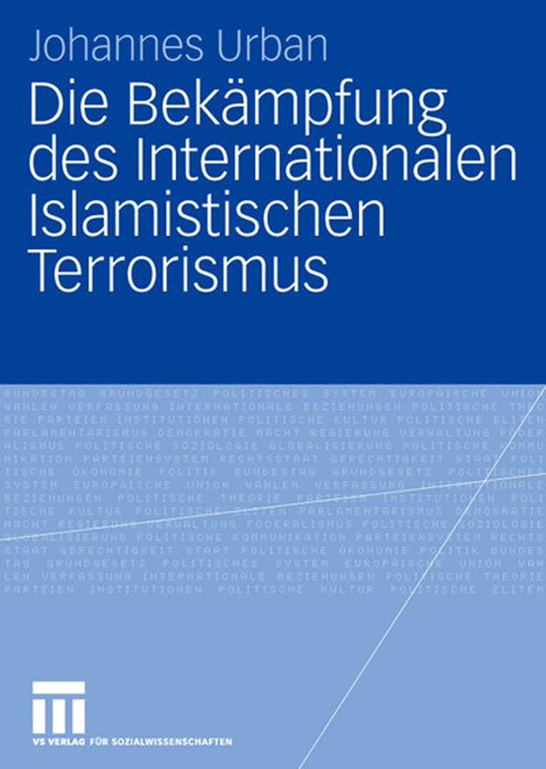Johannes Urban - Die Bekämpfung des Internationalen Islamistischen Terrorismus, Häftad