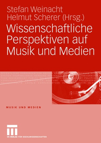 bokomslag Wissenschaftliche Perspektiven auf Musik und Medien