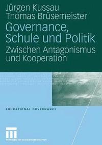 bokomslag Governance, Schule und Politik
