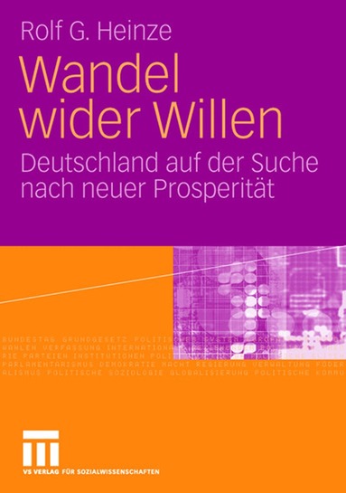 Rolf G. Heinze - Wandel wider Willen, Häftad
