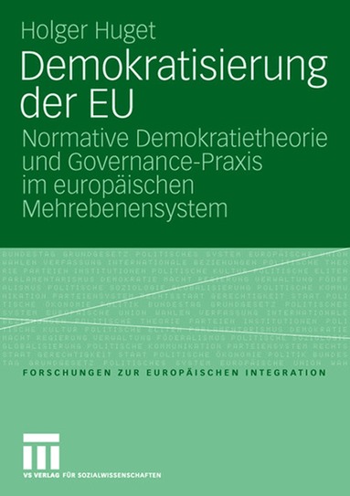 Holger Huget - Demokratisierung der EU, Häftad
