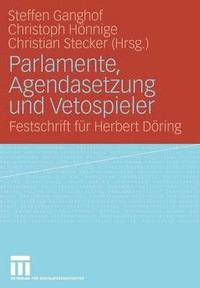 bokomslag Parlamente, Agendasetzung und Vetospieler