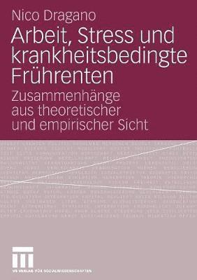 bokomslag Arbeit, Stress und krankheitsbedingte Frhrenten