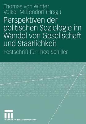 bokomslag Perspektiven der politischen Soziologie im Wandel von Gesellschaft und Staatlichkeit